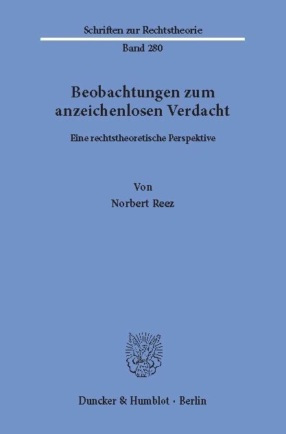 Beobachtungen zum anzeichenlosen Verdacht. -  Norbert Reez