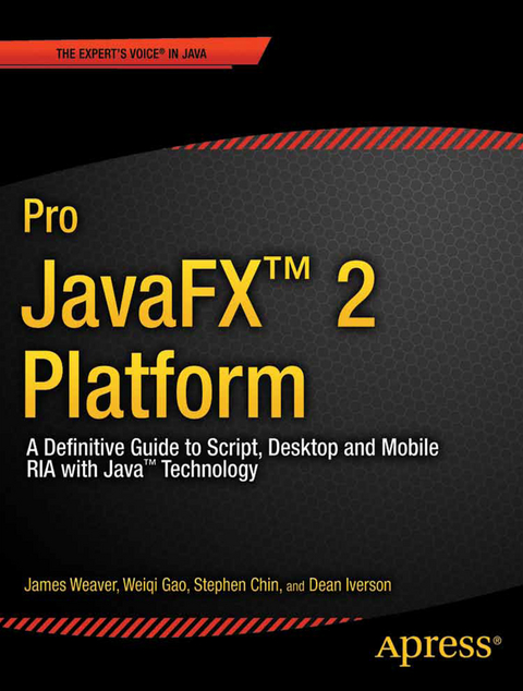 Pro JavaFX 2 - James Weaver, Weiqi Gao, Stephen Chin, Dean Iverson, Johan Vos