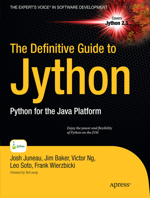 The Definitive Guide to Jython - Josh Juneau, Jim Baker, Frank Wierzbicki, Leo Soto Muoz, Victor Ng