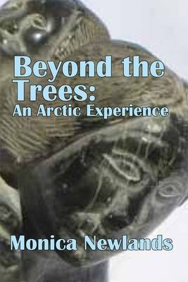 Beyond the Trees - Monica Newlands