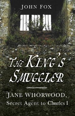 The King's Smuggler - John Fox