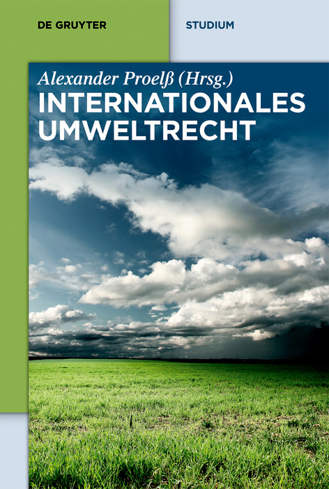 Internationales Umweltrecht - Kristin Bartenstein, Wolfgang Durner, Astrid Epiney,  Et Al.