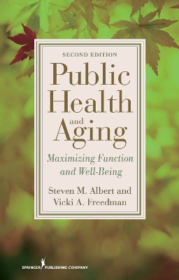 Public Health and Aging - Steven Albert