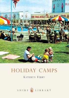 Holiday Camps - Kathryn Ferry