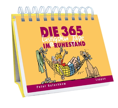 Die 365 lustigsten Tage im Ruhestand - Peter Butschkow