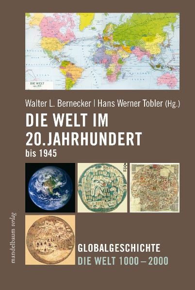 Die Welt im 20. Jahrhundert bis 1945 - 