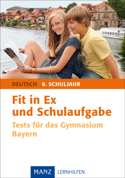 Fit in Ex und Schulaufgabe Deutsch 8. Schuljahr - Peter Süß