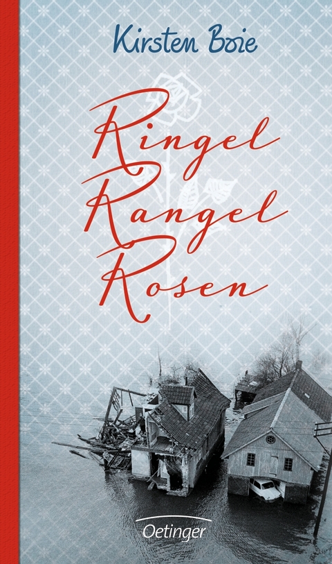 Ringel, Rangel, Rosen - Kirsten Boie