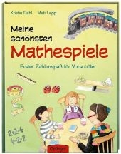 Meine schönsten Mathespiele - Kristin Dahl