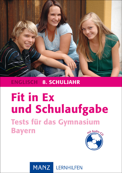 Fit in Ex und Schulaufgabe - Englisch 8. Schuljahr mit
      Hörverstehensaufgaben auf Audio-CD - Elise Köhler-Davidson