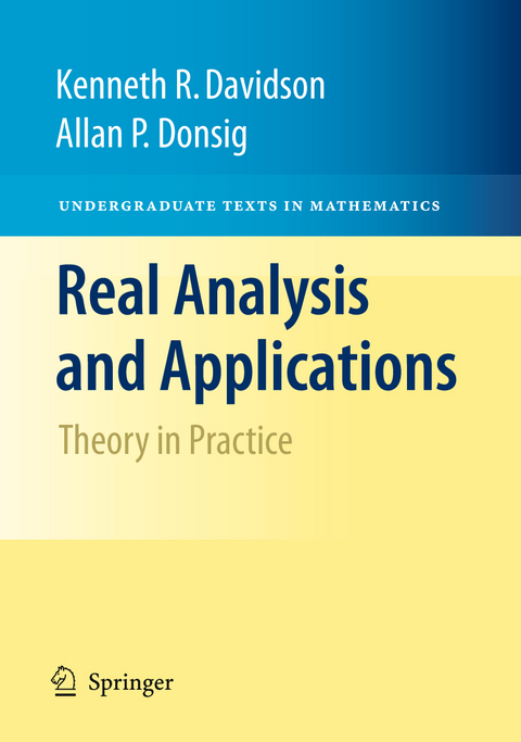 Real Analysis and Applications - Kenneth R. Davidson, Allan P. Donsig