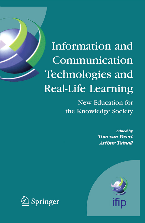 Information and Communication Technologies and Real-Life Learning - 