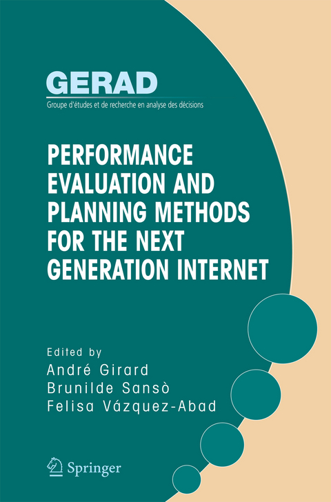 Performance Evaluation and Planning Methods for the Next Generation Internet - 