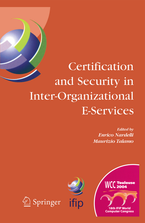 Certification and Security in Inter-Organizational E-Services - 