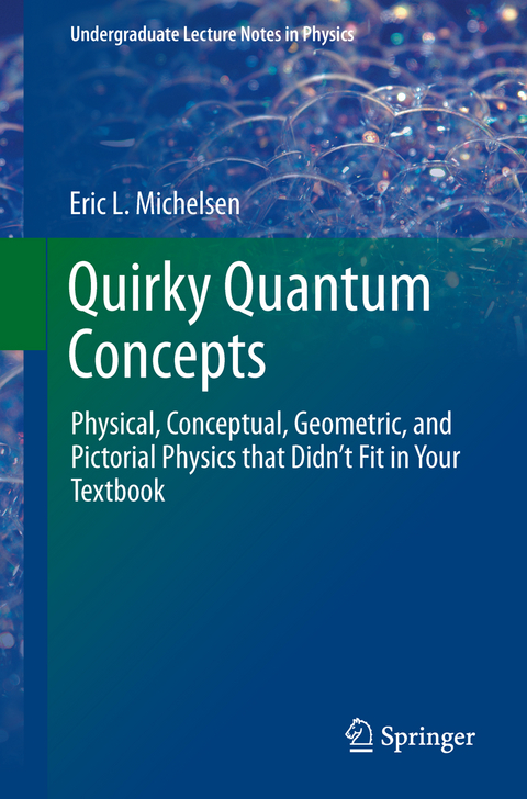 Quirky Quantum Concepts - Eric L. Michelsen