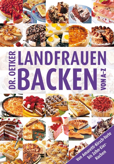 Landfrauenbacken von A - Z -  Dr. Oetker