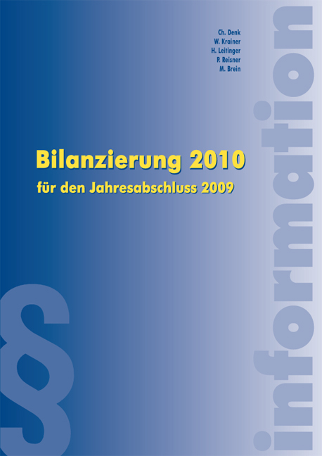 Bilanzierung 2010 - Christoph Denk, Wolfgang Krainer, Helmut Leitinger, Petra Reisner, Markus Brein