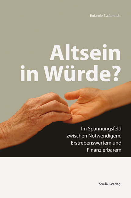 Altsein in Würde? - Eulamie Esclamada