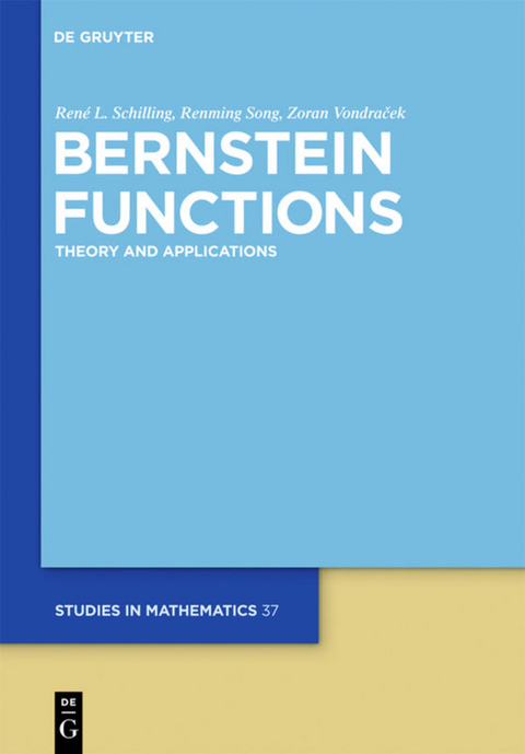 Bernstein Functions - René L. Schilling, Renming Song, Zoran Vondracek