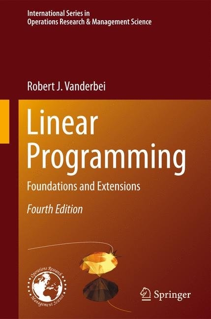 Linear Programming - Robert J Vanderbei