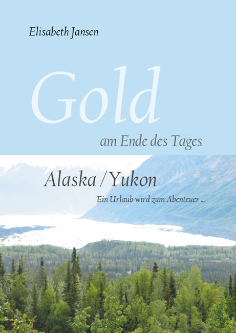 Gold am Ende des Tages - Elisabeth Jansen