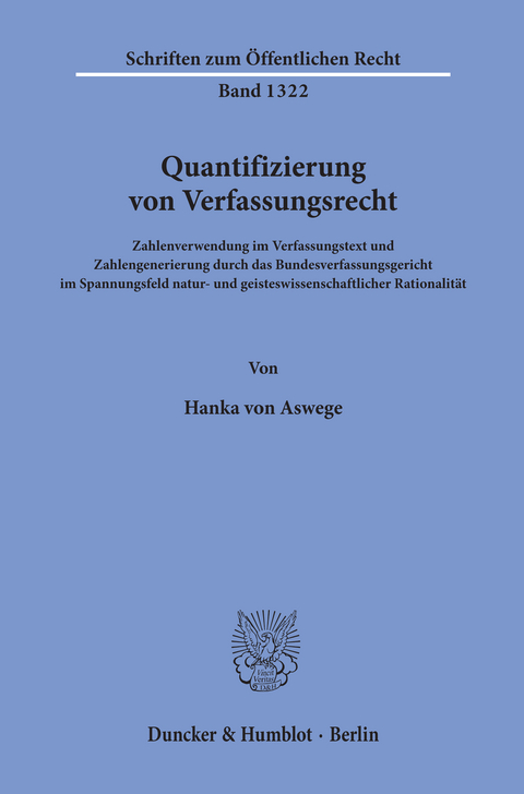 Quantifizierung von Verfassungsrecht. - Hanka von Aswege