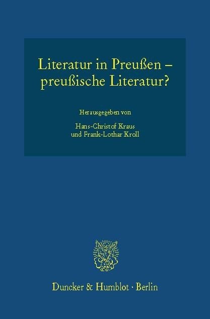 Literatur in Preußen - preußische Literatur? - 