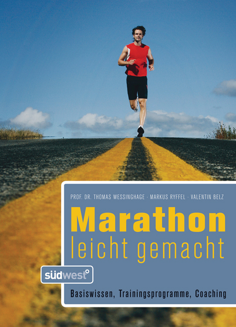 Marathon leicht gemacht - Markus Ryffel, Thomas Wessinghage, Valentin Belz