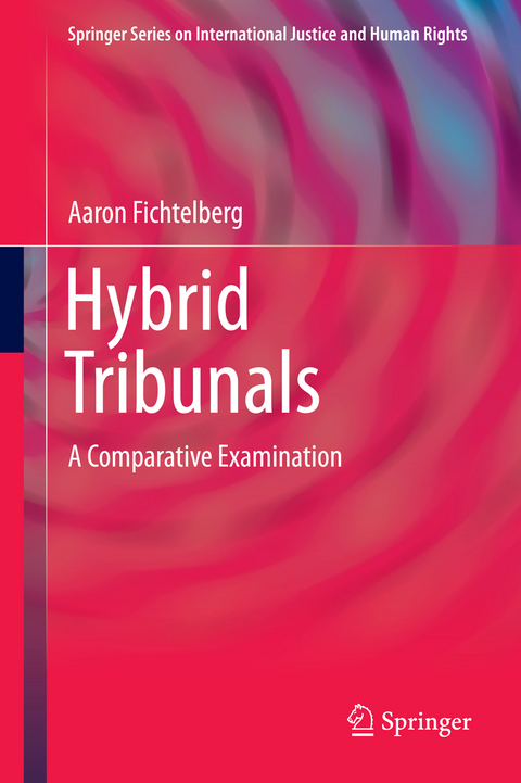 Hybrid Tribunals - Aaron Fichtelberg