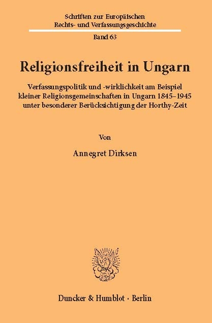 Religionsfreiheit in Ungarn. -  Annegret Dirksen