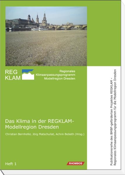 Das Klima in der REGKLAM-Modellregion Dresden - 