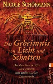 Das Geheimnis von Licht und Schatten - Nicole Schöfmann