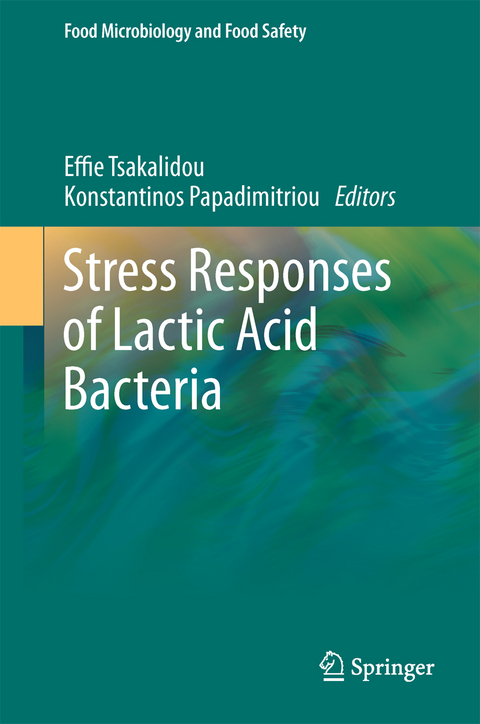 Stress Responses of Lactic Acid Bacteria - 