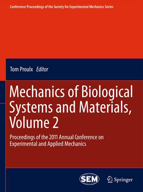 Mechanics of Biological Systems and Materials, Volume 2 - 