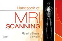 Handbook of MRI Scanning - Geraldine Burghart, Carol Ann Finn