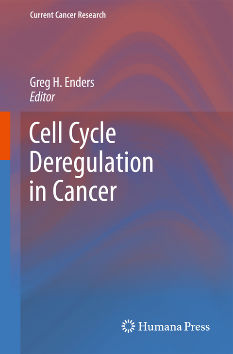 Cell Cycle Deregulation in Cancer - 