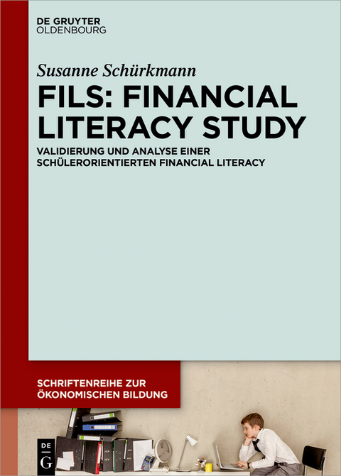 FILS: Financial Literacy Study - Susanne Schürkmann