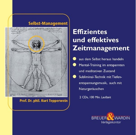 Effizientes und effektives Zeitmanagement - Kurt Tepperwein, Felix Aeschbacher