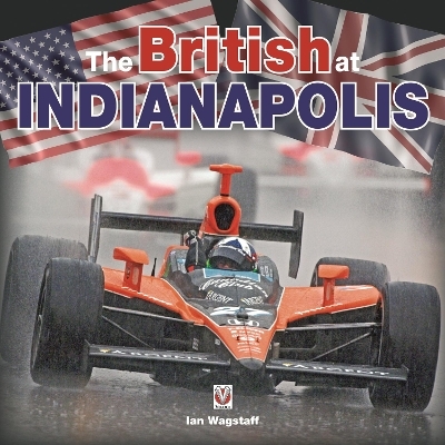 The British at Indianapolis - Dario Franchitti, Ian Wagstaff