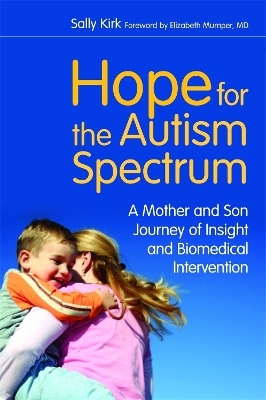 Hope for the Autism Spectrum - Sally Kirk