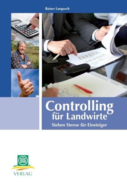 Controlling in der Landwirtschaft - Rainer Langosch