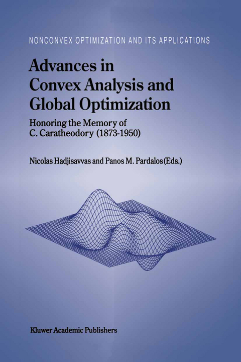 Advances in Convex Analysis and Global Optimization - 