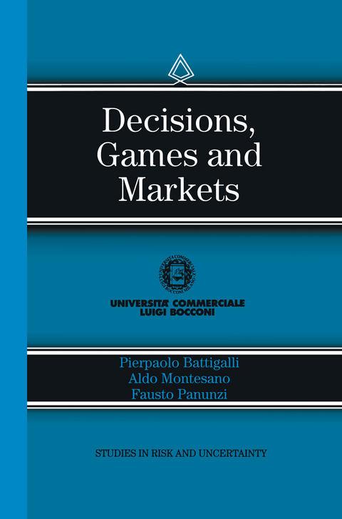 Decisions, Games and Markets - 