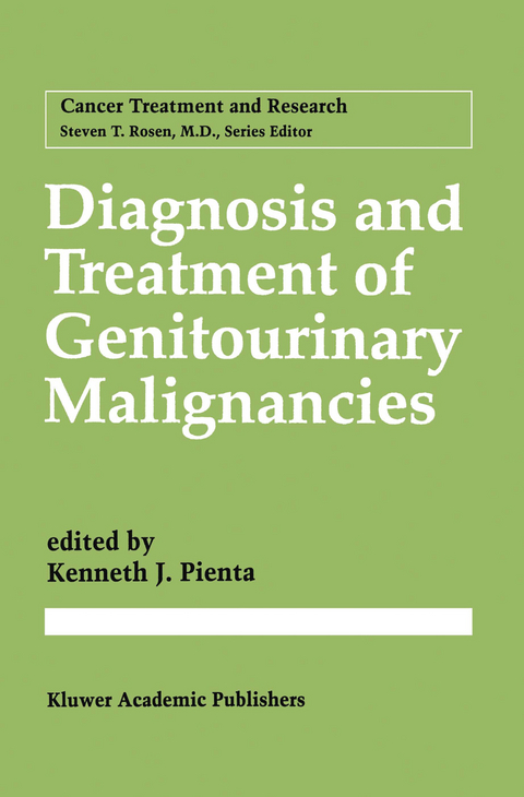 Diagnosis and Treatment of Genitourinary Malignancies - 