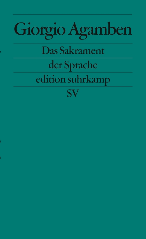 Das Sakrament der Sprache - Giorgio Agamben