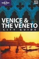 Venice and the Veneto - Alison Bing