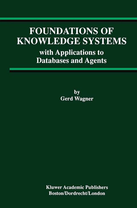 Foundations of Knowledge Systems - Gerd Wagner