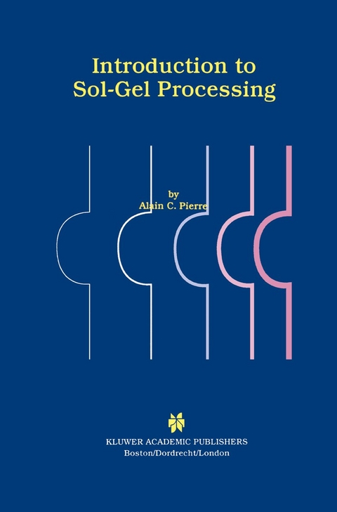 Introduction to Sol-Gel Processing - Alain C. Pierre