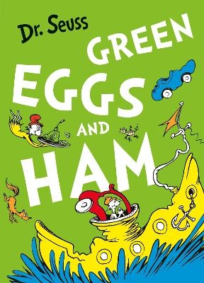 Green Eggs and Ham - Dr. Seuss