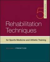 Rehabilitation Techniques in Sports Medicine - William Prentice